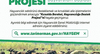 'Kırsalda Bereket, Hayvancılığa Destek Projesi' başlıyor