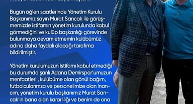 Adana Demirspor Başkanı Bedirhan Durak'ın istifası kabul edilmedi