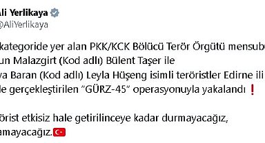 Gri kategoride aranan PKKKCK'lı terörist Edirne'de yakalandı