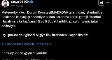 İstanbul - Türk Hava Yolları'nın bazı seferleri olumsuz hava koşulları nedeniyle iptal edildi