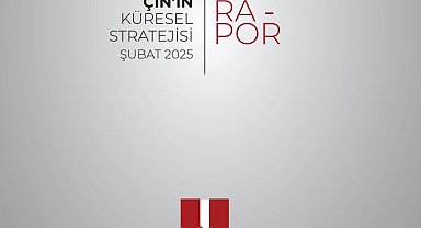 Milli İstihbarat Akademisi'nden 'Çin'in Küresel Stratejisi' raporu