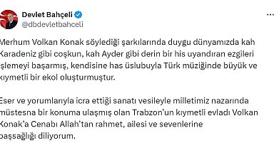 Bahçeli'den Volkan Konak için taziye mesajı