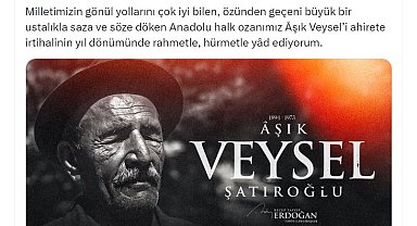 Cumhurbaşkanı Erdoğan'dan 'Aşık Veysel' paylaşımı