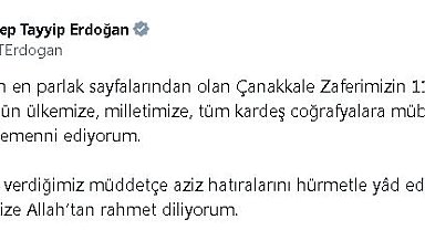 Cumhurbaşkanı Erdoğan'dan, 'Çanakkale Zaferi'nin 110'uncu yıl dönümü' mesajı