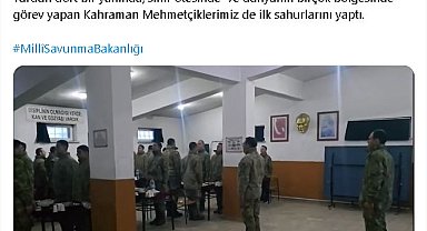 MSB: Mehmetçiklerimiz ilk sahurlarını yaptı