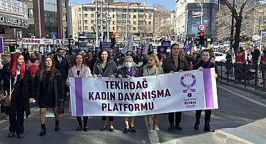 Tekirdağ'da 'Kadınlar birlikte güçlü' yürüyüşü