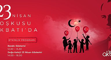 Akbatı'dan 23 Nisan'a özel etkinlik programı