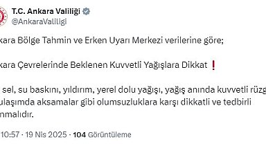 Ankara Valiliği'nden 'rüzgar ve yağış' uyarısı