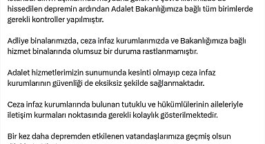 Bakan Tunç: Bakanlığımıza bağlı hizmet binalarında olumsuz bir duruma rastlanmamıştır