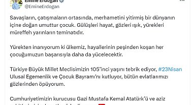 Emine Erdoğan'dan '23 Nisan' mesajı