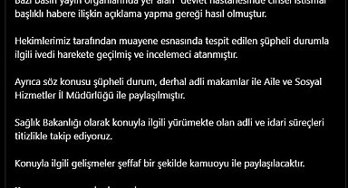 Bakanlıktan, 'devlet hastanesinde cinsel istismar' iddiasına ilişkin açıklama