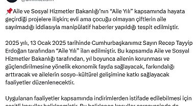 İletişim Başkanlığı: Evli ve çocuksuz çiftlerin 'aile' olarak değerlendirmediği iddiaları gerçek dışıdır