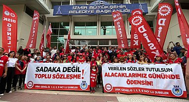 İzmir Büyükşehir Belediyesi şirketlerinden grev kararı