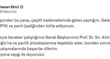 Konya Milletvekili Hasan Ekici, Gelecek Partisi'nden istifa etti